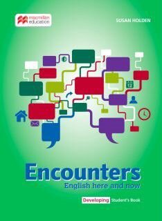 Encounters-English here Developing Student's Book
